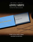Gentle Habits This Is Incense Immersion