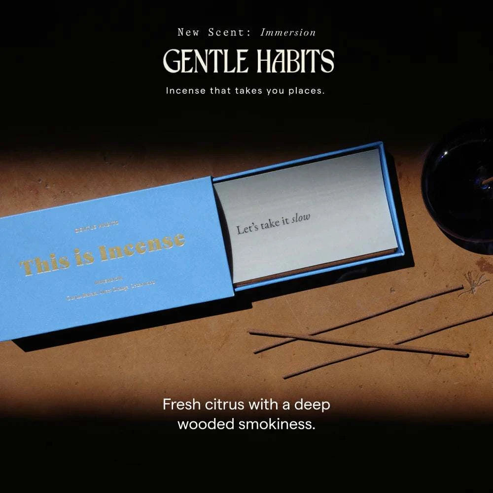 Gentle Habits This Is Incense Immersion